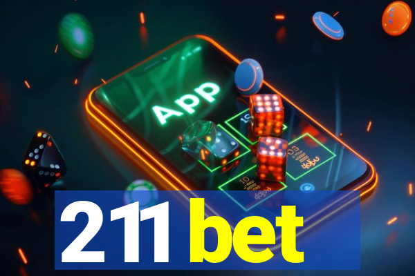 211 bet